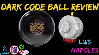 Storm Dark Code Ball Review By Luis Napoles | Best Code Series Ball Yet!