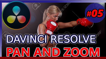 PAN AND ZOOM IN DAVINCI RESOLVE (Tutorial 05: keyframe video effect for youtube free editor 15 )