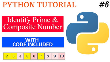 Python program - Identify Prime/Composite number