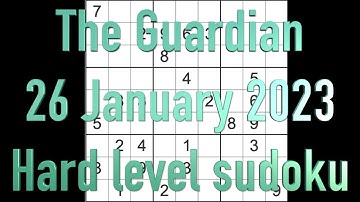 Sudoku solution – The Guardian sudoku 26 January 2023 Hard level