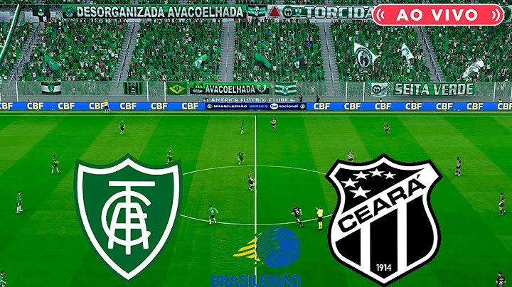 AMÉRICA MINEIRO X CEARÁ | AO VIVO COM IMAGENS DO BRASILEIRÃO SERIE B | ASSISTA AGORA | PES2021
