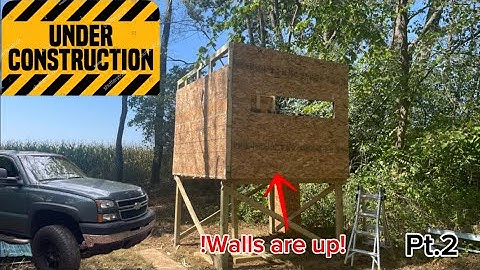 Building The Craziest Deer Blind!! | Pt. 2 |