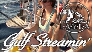 SailAway 13 | Gulf Streamin' in a Sailboat | Sailboat Living Sailing Vlog