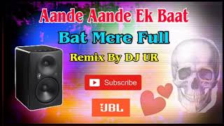 Aande Aande Ek Baat Bat Mere Full Hindi song ! Angaaray Akshsy Kumar Dj..💕 Utpal. Babu.💞Nagarjuna