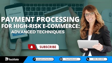 Payment Processing for High-Risk E-Commerce: Advanced Techniques