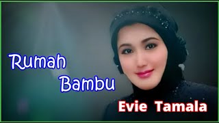 Evie Tamala - Rumah Bambu | Dangdut Romantis - Dangdut Kenangan | Video Lirik