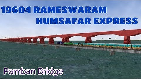 PAMBAN BRIDGE: 19604/05 AJMER-RAMESWARAM-AJMER HUMSAFAR EXPRESS | MSTS GAMEPLAY IN OPENRAILS BY I.R|