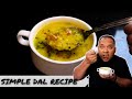 SIMPLE DAL Recipe in just TWO EASY STEPS - Perfect comfort food! | Indian Dal recipes