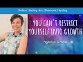 Shamanic Healing and Becoming All That We Are: Beyond Self Restriction