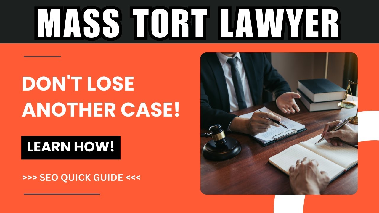 SEO for Mass Tort Lawyer 2025 | SEO For Lawyers