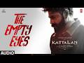 Kattalan: The Empty Eyes (Audio) | Antony Varghese | Sunil | Kabir | Ravi Basrur