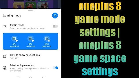 oneplus 8 game mode settings | oneplus 8 game space settings