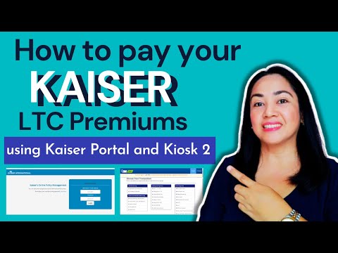 HOW TO PAY YOUR KAISER LTC PREMIUM USING KAISER PORTAL AND KIOSK 2 I Mai Manalo