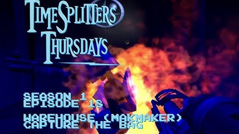 TimeSplitters 2 - S1E18 - Warehouse ( MapMaker ) - Capture The Bag