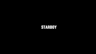 The Weeknd - Starboy (LyricsVideo) ft. Daft Punk