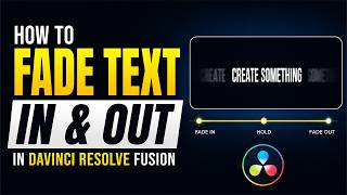 How to Fade Text In and Out in DaVinci Resolve Fusion