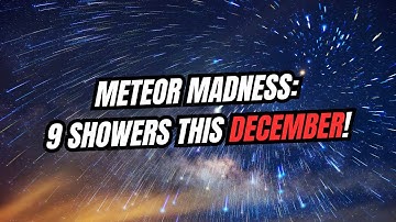 December Night Sky Guide 2025 - Geminids Ursids & More!