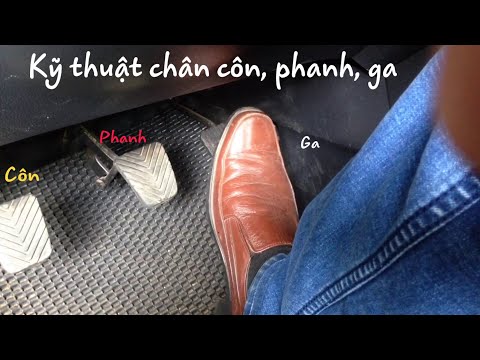 Tự Trương gl-Học Lái Xe-Kỹ Năng Cơ Bản(P3)-Kỹ Thuật Chân Côn, Phanh, Ga, Tay Số-Xe Số Sàn.