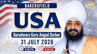 LIVE | Bakersfield 🇺🇸 USA 🇺🇸 31 July 2026 | Dhadrianwale @EmmPee​