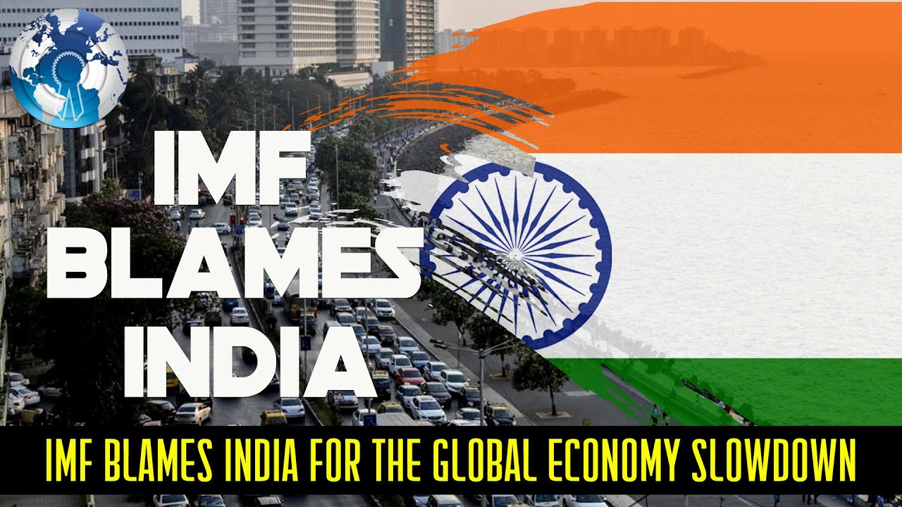 India is the Reason World Economy is Slowing Down says IMF - YouTube