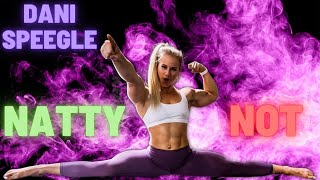 Dani Speegle || Natty or Not