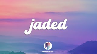 Miley Cyrus - Jaded (Lyrics)