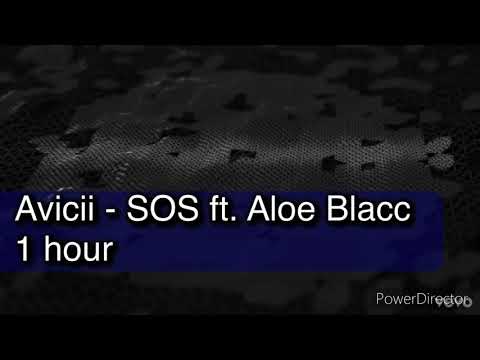Avicii - SOS ft. Aloe Blacc 1 hour