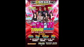 LIVE STREAMING ANNIVERSARY 4ND AREGO COMMUNITY | TRIAZ MUSIK & CANTIKA AUDIO ( KI BAYAN DODOT )