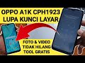 Cara memperbaiki Oppo A1K Lupa Kunci Layar Tool Gratis 100% Tanpa Hilang Data‼️