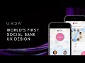 Worlds first social bank ux design by uxda