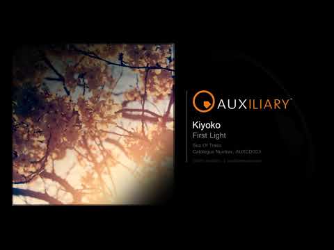 Kiyoko (2) — Kiyoko - First Light
