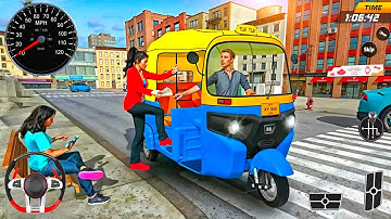 City Rickshaw Simulator Games - Tuk Tuk Auto Rickshaw Driving - Android GamePlay