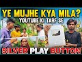 Ye Mujhe YouTube Se Kya Mil Gaya 😲 | Thank You YouTube 🥰 Silver Play Button 😱