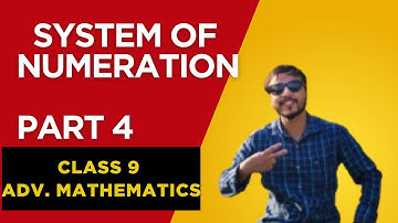 System of Numeration Explained | Class 9 Advanced Maths | Assam Board | Basics