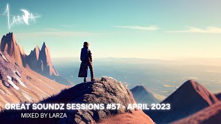 GREAT SOUNDZ SESSIONS by Larza | Episode 57