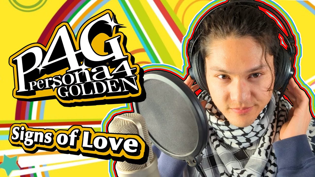 Persona 4 | Signs of Love (Cover)