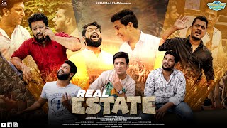 Real Estate | a Short Film | Shehbaaz khan Entertainments