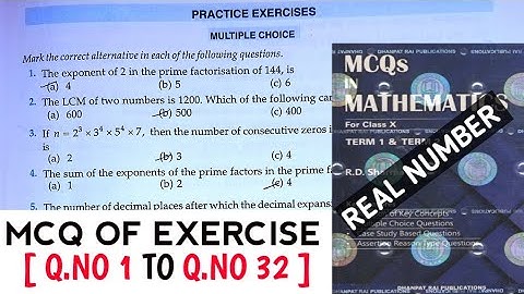RD SHARMA CLASS 10 MCQ OF EXERCISE [Q.NO-1 TO Q.NO-32] CHAPTER 1 REAL NUMBER/MATH FEAR/CBSE