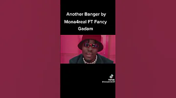 Another Banger By Mona4real Ft Fancy Gadam Appreciate 