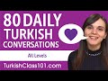 2 Hours of Daily Turkish Conversations - Turkish Practice for ALL Learners