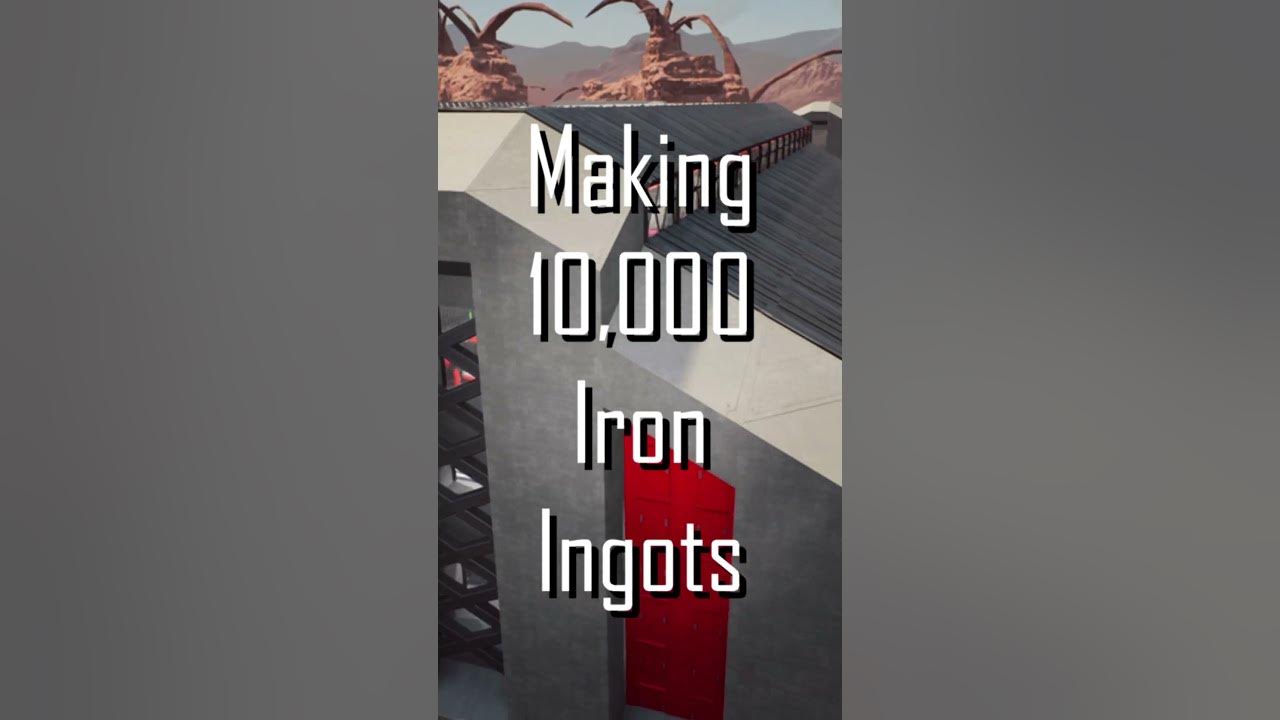 10,000 Iron Ingots Satisfactory shorts YouTube