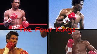 THE FOUR KINGS OF BOXING (HIGHLIGHTS)