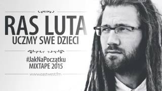 Ras Luta - Uczmy swe dzieci