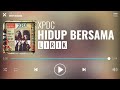 XPDC - Hidup Bersama [Lirik]