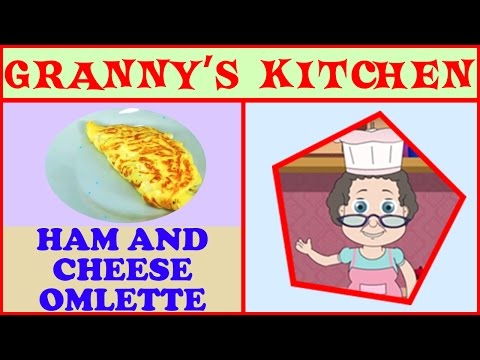 How to Make an Omelet || Quick and Easy Ham and Cheese Omelette Recipe || Granny's Kitchen