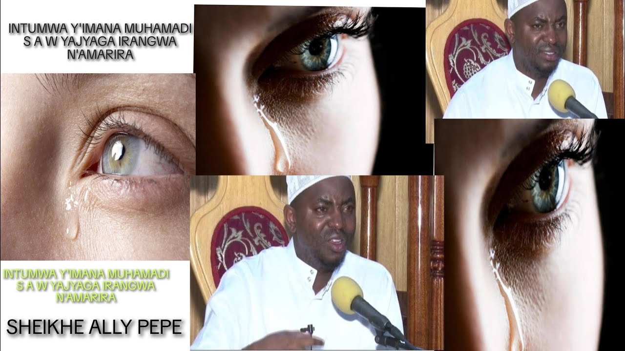 DORE AMARIRA  YO GUTINYA IMANA ESE UJYA URIRA AMARIRA YO GUTINYA IMANA SHEIKHE ALLY PEPE 