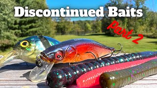 Discontinued Lures Part 2! Get Them While You Can! 