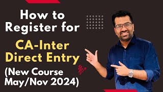How to start CA Course after Graduation| Procedure to registr for CA-Inter Direct Entry (New Course) screenshot 5