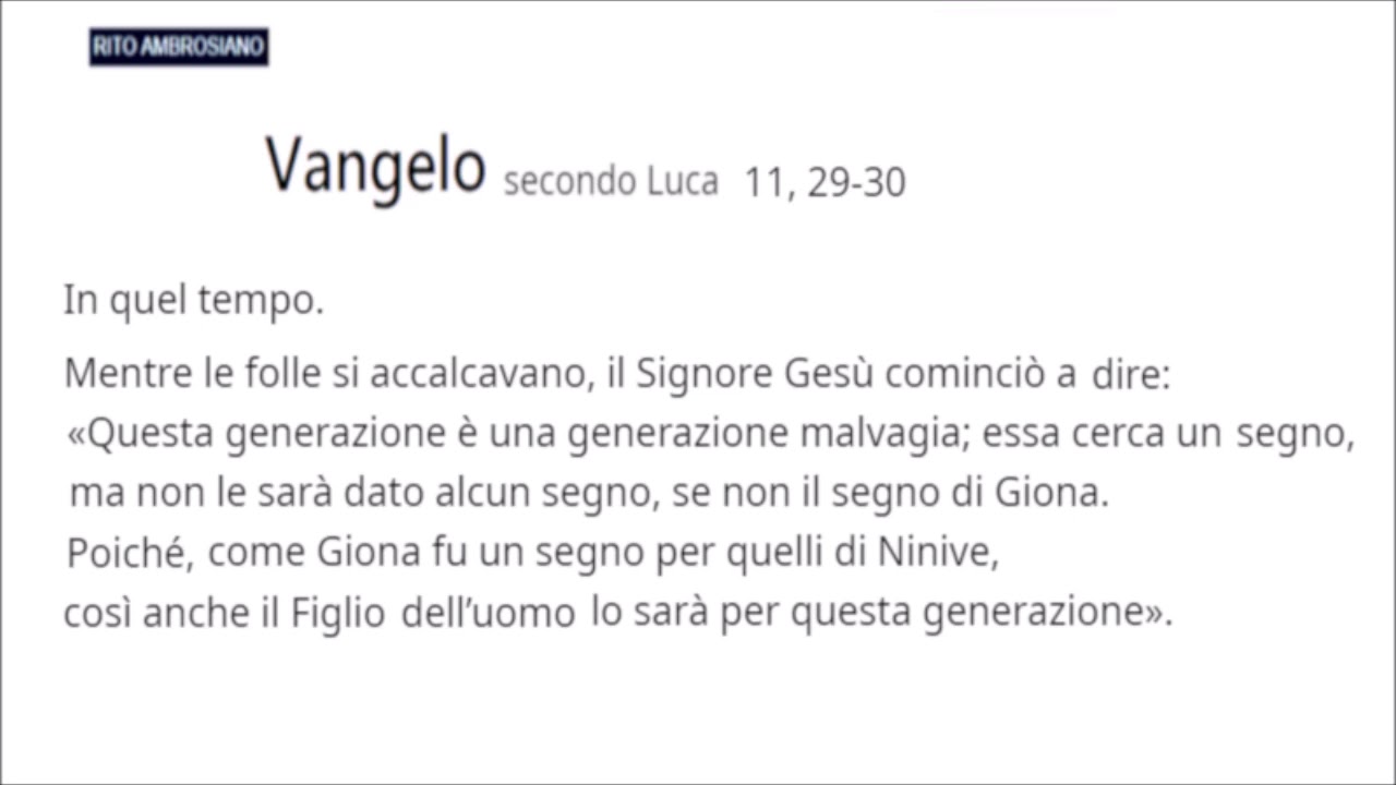 Il Vangelo Ambrosiano Di Oggi Rito Ambrosiano, vangelo di oggi 20-8-'19, sul segno di Giona - YouTube
