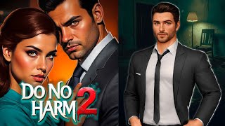 Choices: Do No Harm 2 - CH2 (17+)